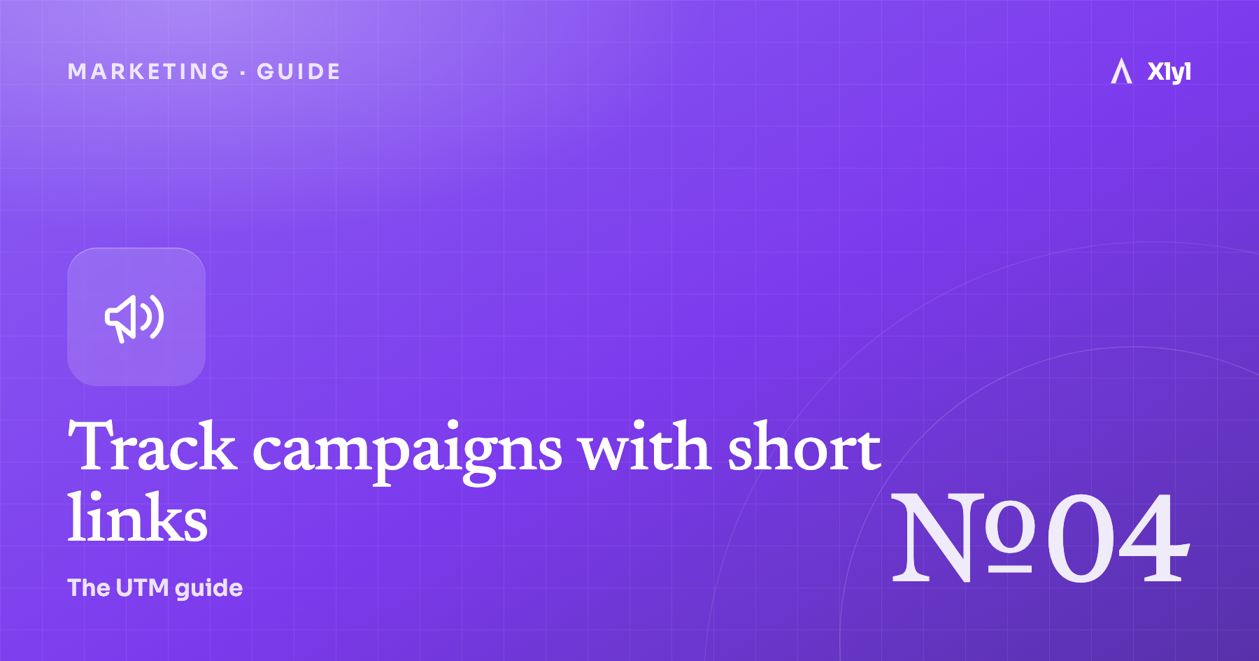 Guide cover: track marketing campaigns with short links — the UTM guide