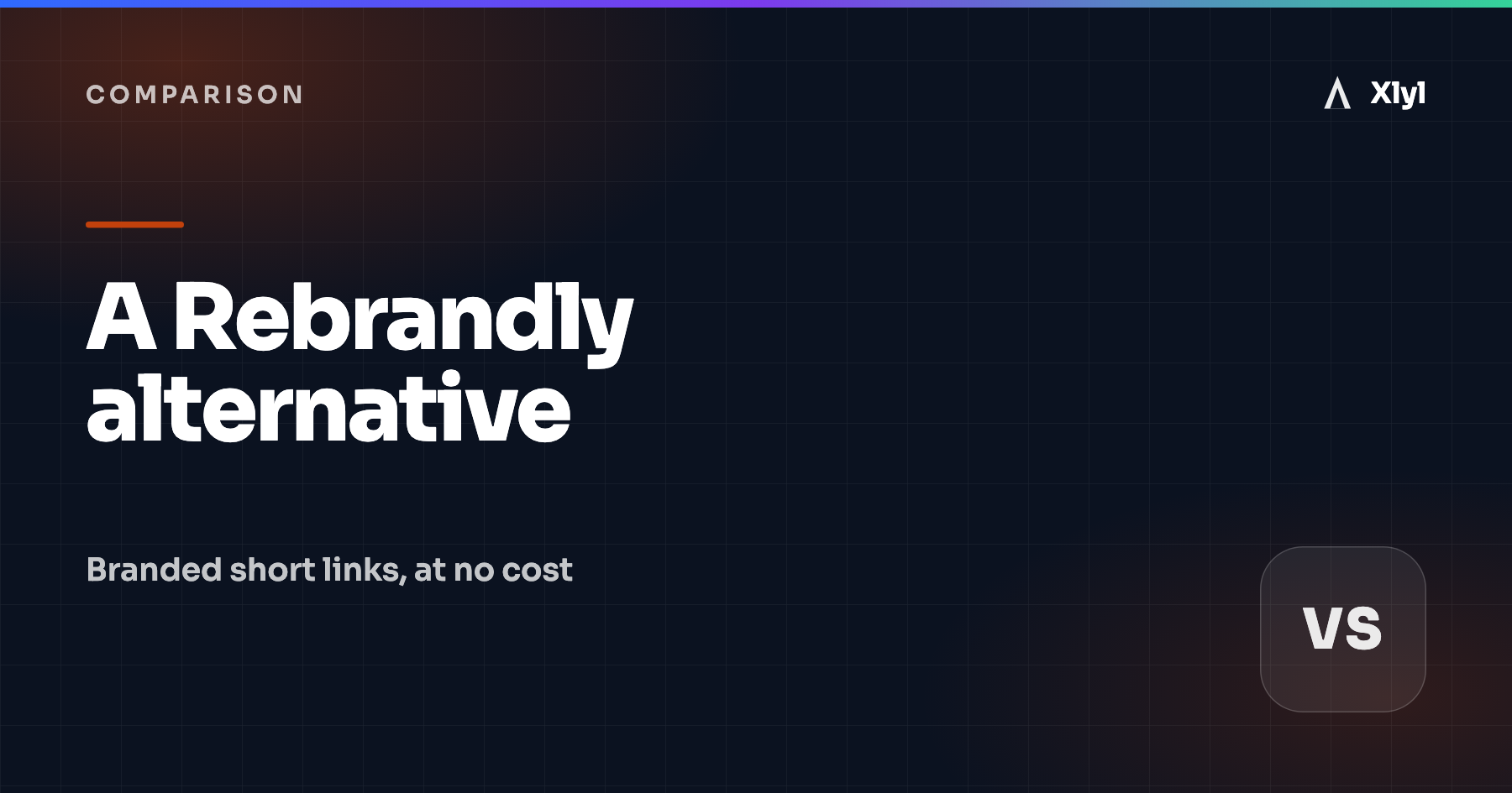 Comparison: a Rebrandly alternative — branded short links, at no cost